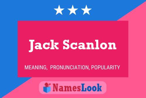 ملصق اسم Jack Scanlon