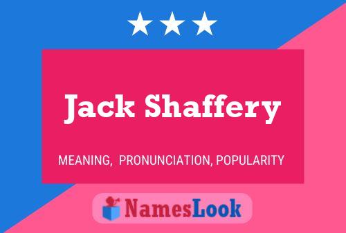 ملصق اسم Jack Shaffery