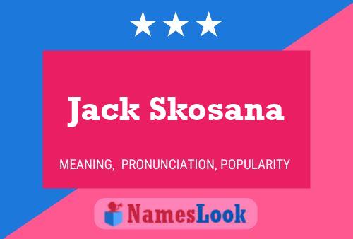 ملصق اسم Jack Skosana