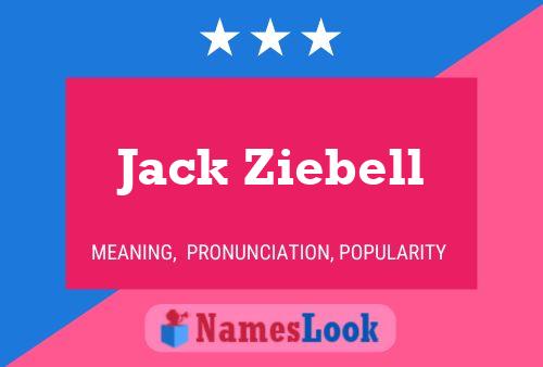 ملصق اسم Jack Ziebell