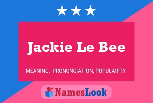 ملصق اسم Jackie Le Bee