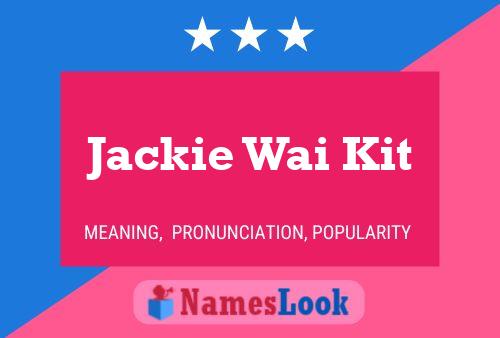 ملصق اسم Jackie Wai Kit