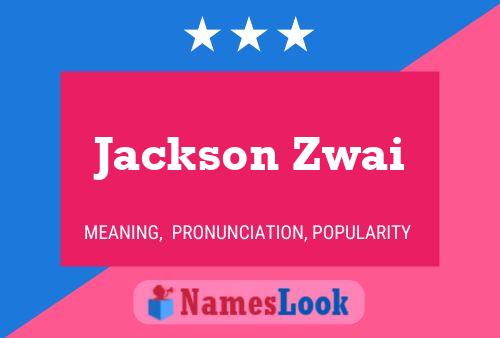 ملصق اسم Jackson Zwai