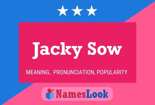 ملصق اسم Jacky Sow