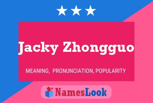 ملصق اسم Jacky Zhongguo