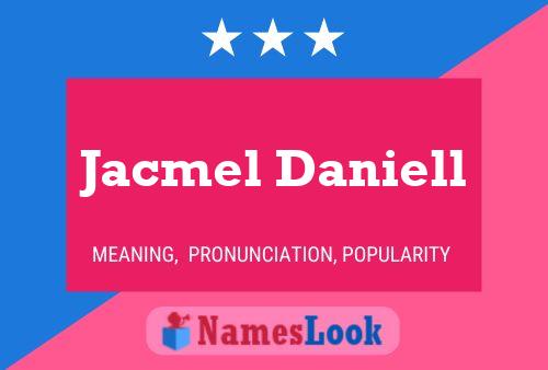 ملصق اسم Jacmel Daniell