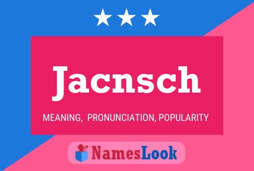 ملصق اسم Jacnsch