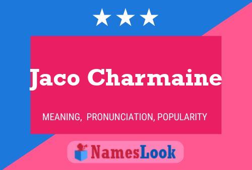 ملصق اسم Jaco Charmaine