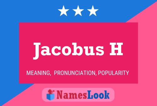 ملصق اسم Jacobus H