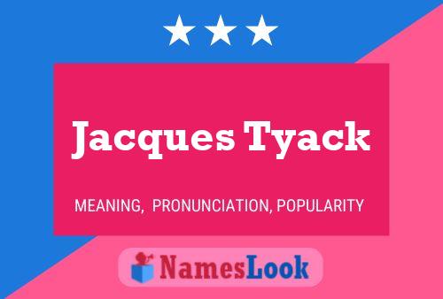 ملصق اسم Jacques Tyack