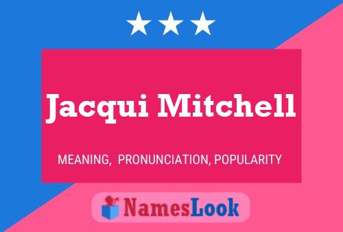 ملصق اسم Jacqui Mitchell