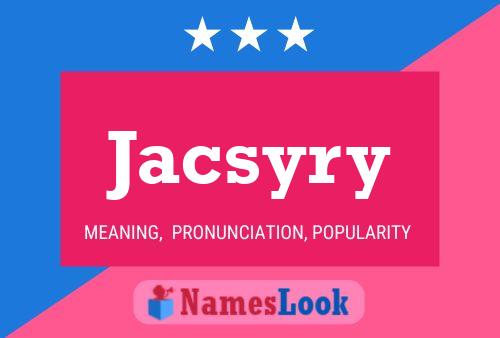 ملصق اسم Jacsyry