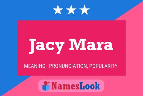 ملصق اسم Jacy Mara