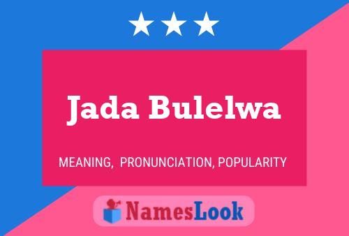 ملصق اسم Jada Bulelwa