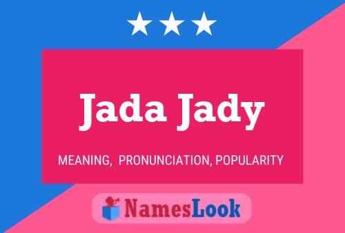 ملصق اسم Jada Jady