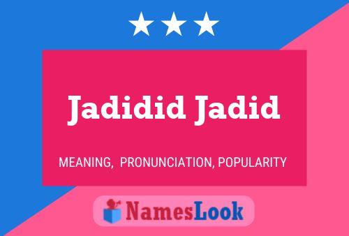 ملصق اسم Jadidid Jadid