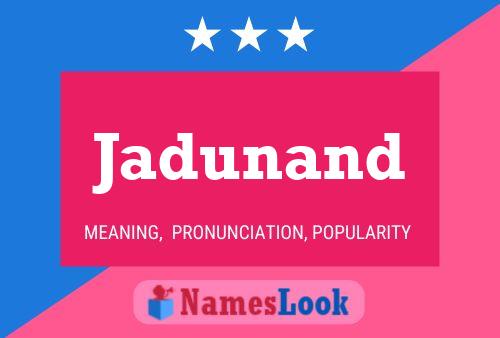 ملصق اسم Jadunand