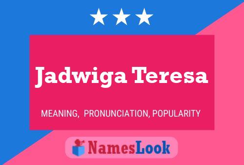 ملصق اسم Jadwiga Teresa