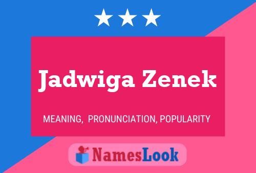 ملصق اسم Jadwiga Zenek