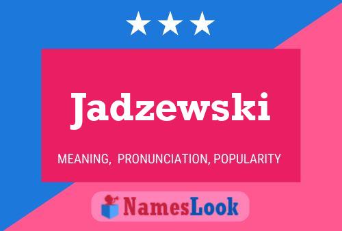 ملصق اسم Jadzewski