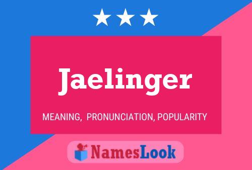 ملصق اسم Jaelinger