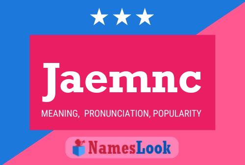 ملصق اسم Jaemnc