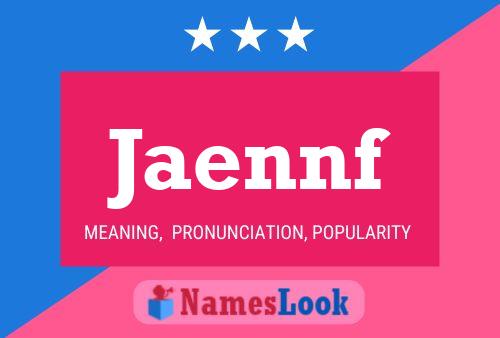 ملصق اسم Jaennf