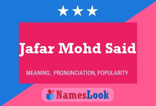 ملصق اسم Jafar Mohd Said