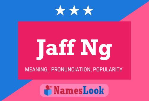 ملصق اسم Jaff Ng