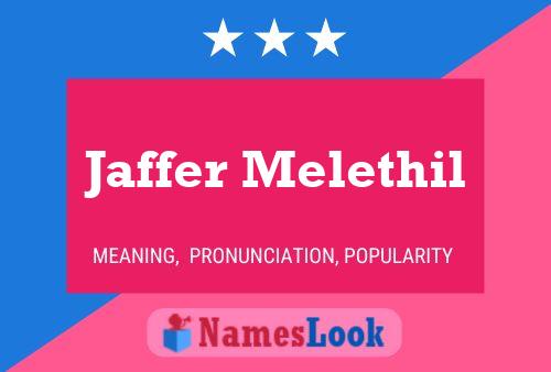 ملصق اسم Jaffer Melethil