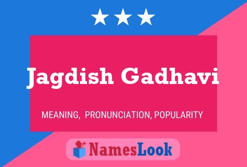 ملصق اسم Jagdish Gadhavi