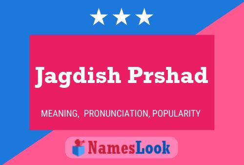 ملصق اسم Jagdish Prshad