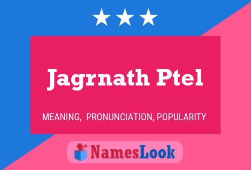 ملصق اسم Jagrnath Ptel