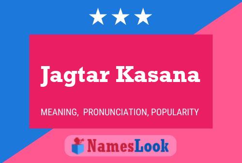 ملصق اسم Jagtar Kasana