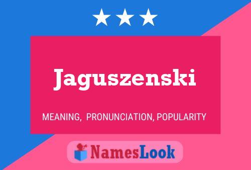 ملصق اسم Jaguszenski