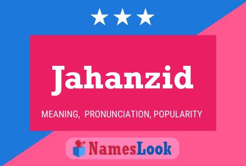 ملصق اسم Jahanzid