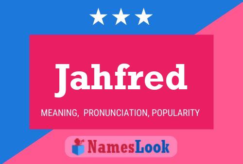 ملصق اسم Jahfred