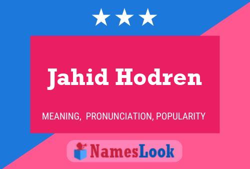 ملصق اسم Jahid Hodren