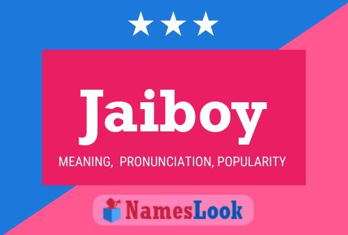 ملصق اسم Jaiboy