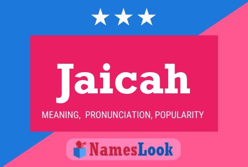 ملصق اسم Jaicah