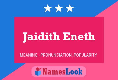 ملصق اسم Jaidith Eneth