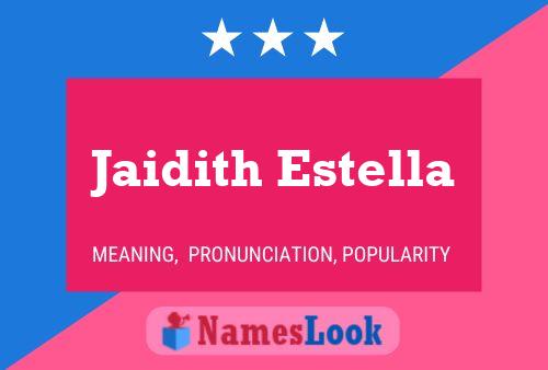 ملصق اسم Jaidith Estella