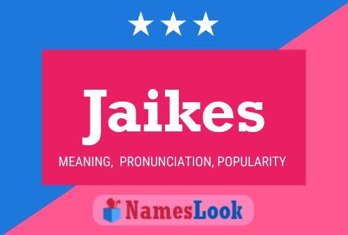 ملصق اسم Jaikes