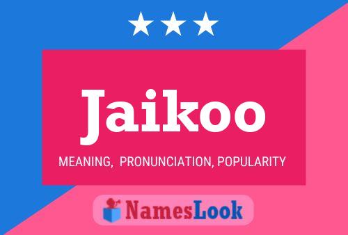 ملصق اسم Jaikoo