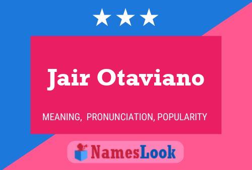 ملصق اسم Jair Otaviano