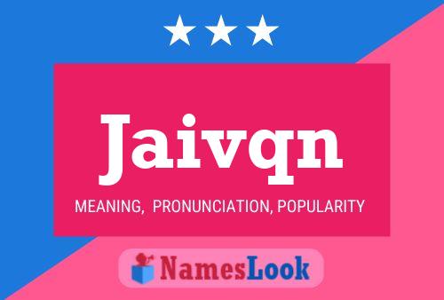 ملصق اسم Jaivqn