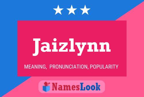 ملصق اسم Jaizlynn