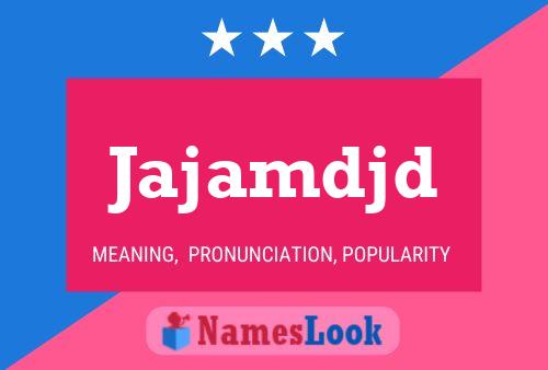 ملصق اسم Jajamdjd