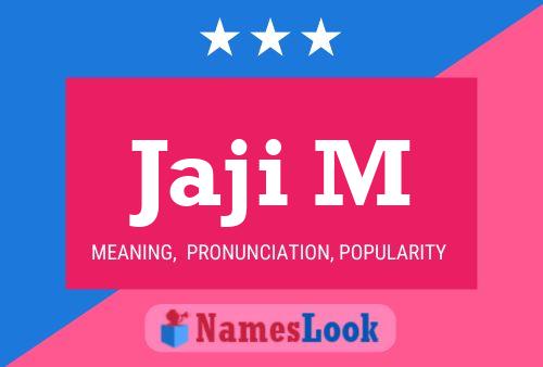 ملصق اسم Jaji M