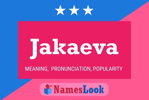 ملصق اسم Jakaeva